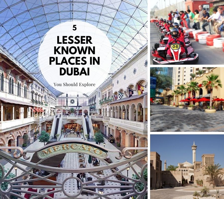 5 Lesser Known Places In Dubai You Should Explore