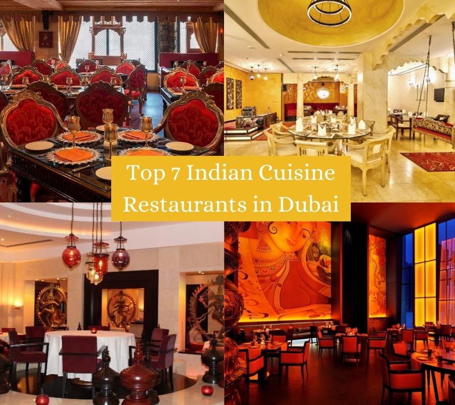 Top 7 Indian Cuisine Restaurants in Dubai