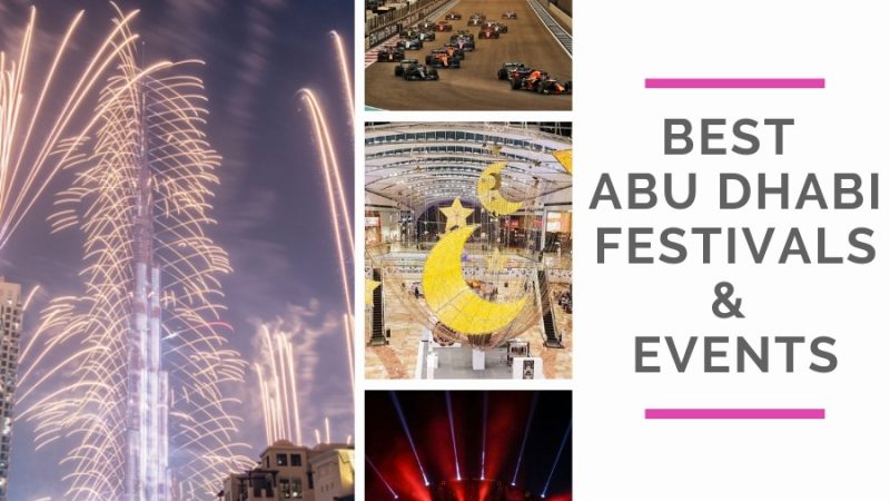 Attend The Best Abu Dhabi Festivals And Events on Your UAE Trip