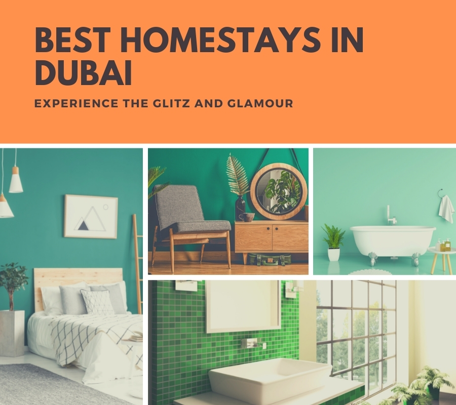 Experience the Glitz And Glamour At The Best Homestays in Dubai